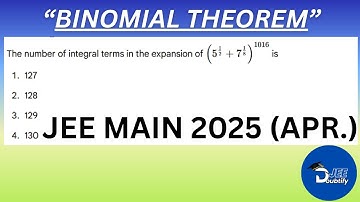 The number of integral terms in the expansion of (5¹/² + 7¹/⁸)¹⁰¹⁶ is:...| Doubtify JEE