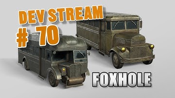 Foxhole Devstream #70 - update changes and new tools