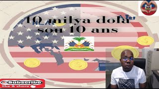 50,000,000 pou rebati haiti sou 10 ans se plan 3 depite ameriken