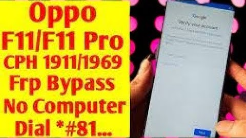 OPPO F11 PRO FRP Bypass Android 11/12 unlock google account lock Latest Method All Oppo Android 11