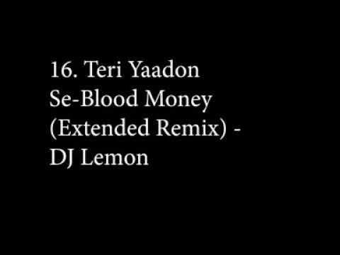 16 Teri Yaadon Se Blood Money Extended Remix DJ Lemon www DJMaza Com