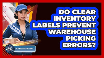 Do Clear Inventory Labels Prevent Warehouse Picking Errors?