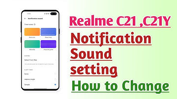 Realme C21, C21Y, Notification Sound setting How to Change