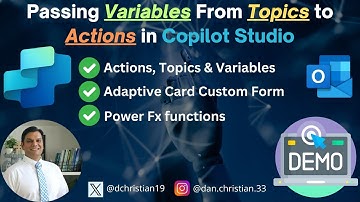 Passing Variables from Topics to Actions in Copilot Studio