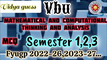 Mathematical and computational thinking and analysis professor guess MCQ question||semester 1,2,3
