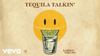 Kameron Marlowe - Tequila Talkin' (Lyric Video)