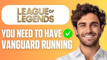 How To Fix You Need To Have Vanguard Running To Play (League of Legends) Easy Guide 2025