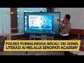 POLRES PURBALINGGA BEKALI 316 SISWA LITERASI AI MELALUI SENOPATI ACADEMY