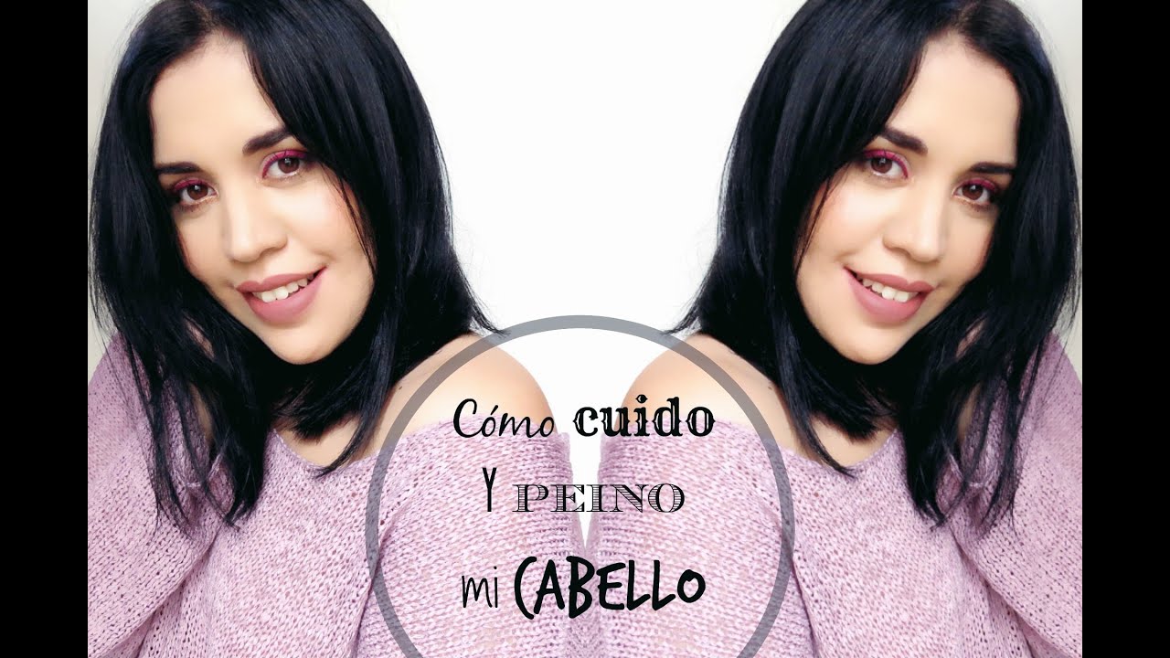Cómo cuido y peino mi cabello + SORTEO - YouTube