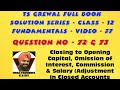 Closing to Opening Capital, Omission of Interest & Commission Ts Grewal Question no 72 & 73 Video👉37