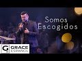 Somos Escogidos-David Scarpeta-Grace Español