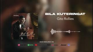 Gito Rollies - Bila Kuteringat (Official Audio)