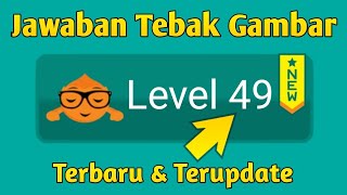 Kunci Jawaban Tebak Gambar Level 49 screenshot 5