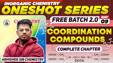Class12th 9.COORDINATION COMPOUNDS One Shot  Day -9 || PYQs || By:- Abhishek Sir Chemistry #asc 2024