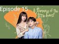 A Romance Of The Little Forest EPISODE 15 Hindi Dubbed Cdrama A Romance Of The Little Forest EPISODE 15 Hindi Dubbed Cdrama