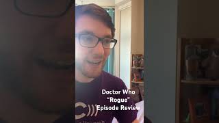 “Rogue” - Doctor Who episode review (my favorite this season) #doctorwho #ncutigatwa #bridgerton @JoshEssex