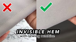 Invisible Hem Tutorial | EASY with sewing machine