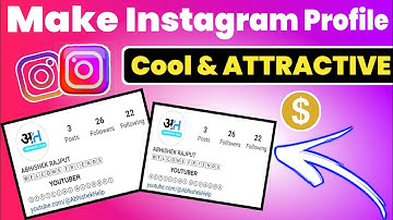How To Make Instagram Profile Cool And Attractive | Instagram Profile Tips And Tricks in 2023