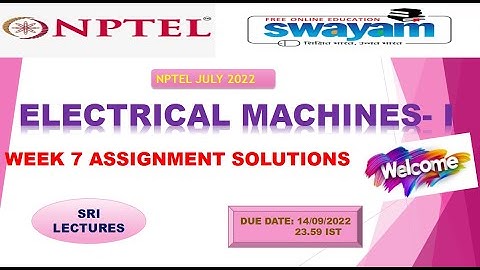 💥WEEK 7💥 🔥🔥ELECTRICAL MACHINES- I ASSIGNMENT SOLUTION 💥💥