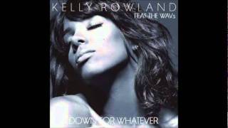 Kelly Rowland - Down For Whatever