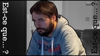11. Est-Ce Que... ?