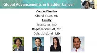 Global Advancements in Bladder Cancer Webcast (2023)