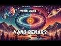 Teori Big Bang vs Teori Steady State: Asal Usul dan Evolusi Alam Semesta Dijelaskan