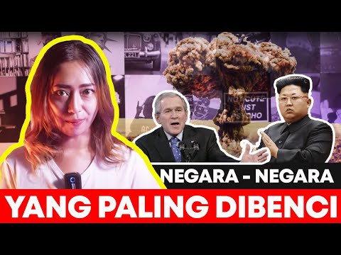 Banyak yang membenci negara - negara ini, Apa alasannya?