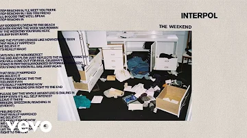 Interpol - The Weekend