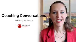 Deep Focus – Mastering Distractions | Coaching Conversations