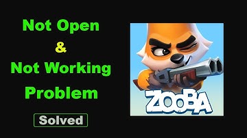 Fix Zooba App Not Working and Not Open Problem in Android Phone