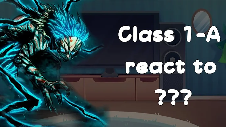 Class 1-A react to ??? 