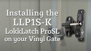 D&D Technologies LokkLatch PRO SL Vinyl Gate Installation