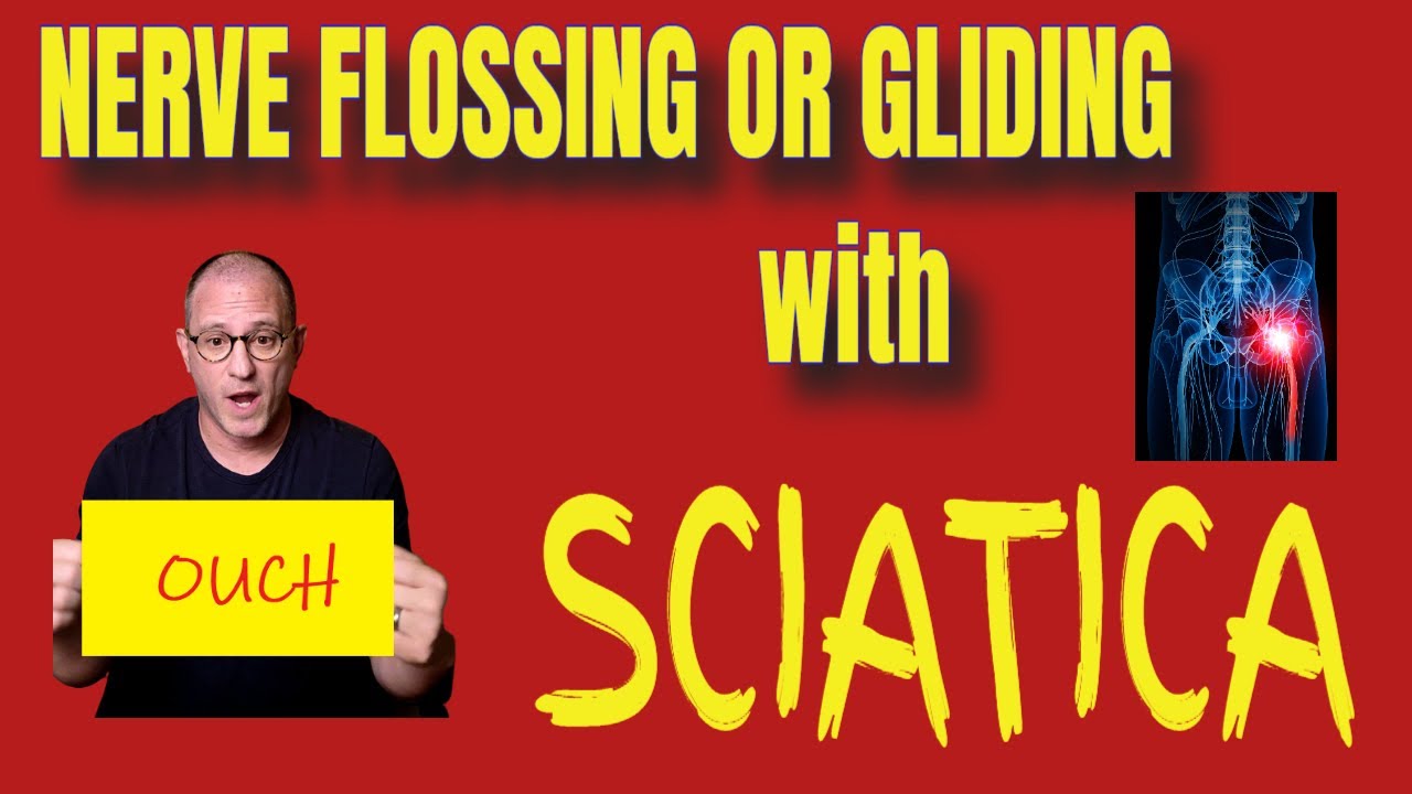 STOP Nerve Flossing IF you have Sciatica!! - YouTube