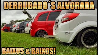 Equipe Derrubado´s Alvorada e Muitas Naves no Baixos & Baixos