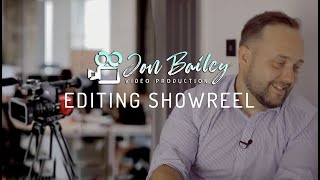 Jon Bailey Video | Editing Showreel.