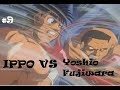 Ippo best moments compilation #9 || Hajime no Ippo season 1 ~ 幕之内一歩 vs. 藤原義男 !!