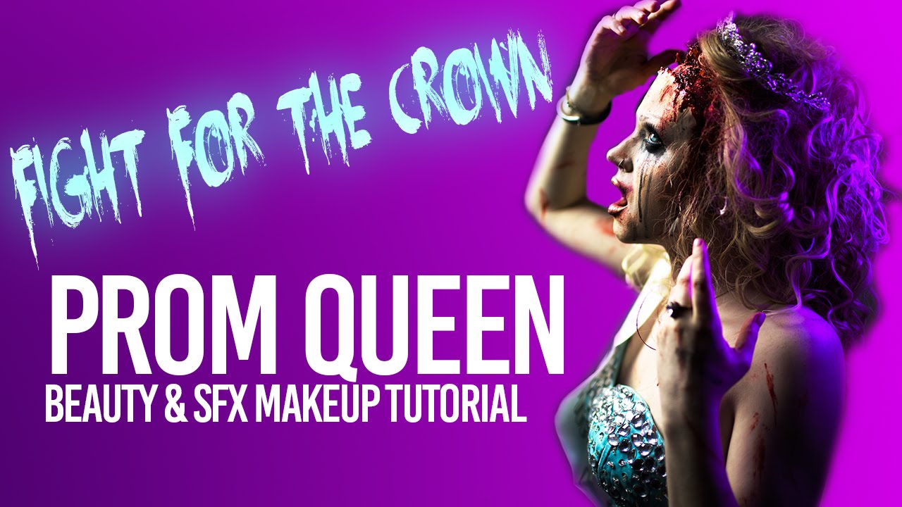 PROM QUEEN Beauty FX Makeup Tutorial YouTube