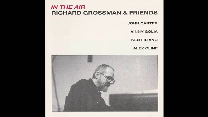 Richard Grossman & Friends - In The Air (1991)