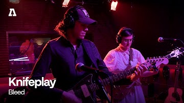 Knifeplay - Bleed | Audiotree Live