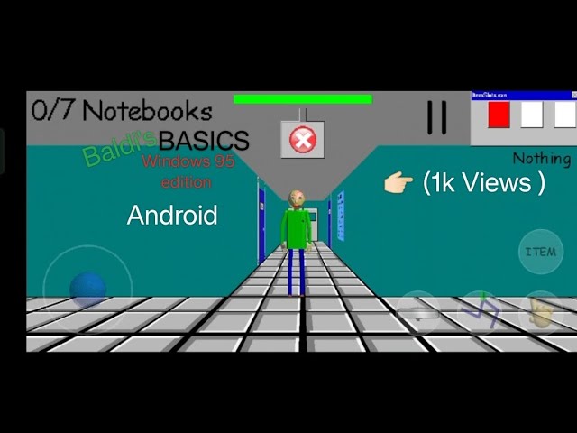 Baldi's Basics Windows 7 Edition [Baldi's Basics] [Mods]