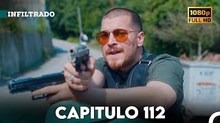 Infiltrado Capítulo 112 (Doblado en Español) (FULL HD)