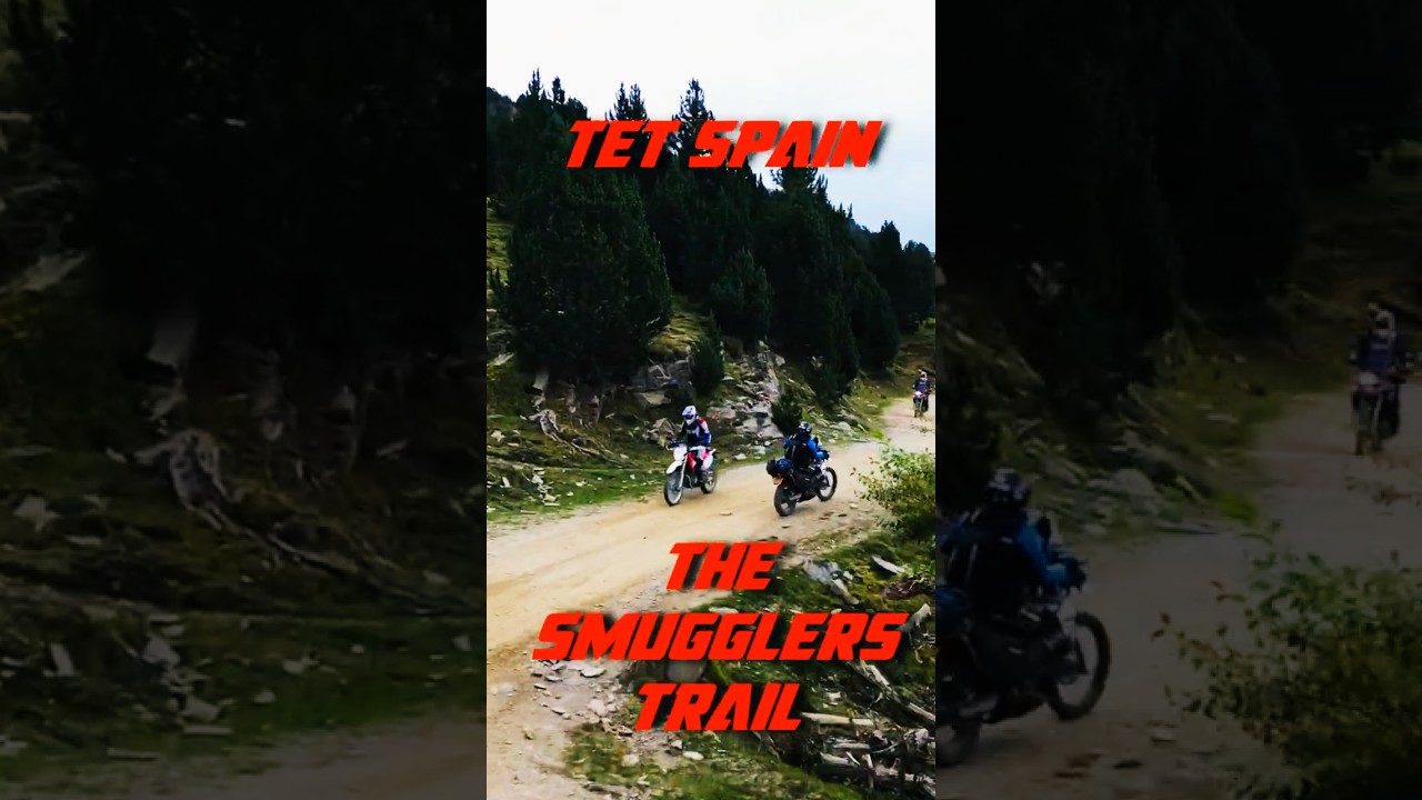 Trans Euro Trail Spain - The Smugglers Trail! 