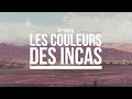 Lata  la websrie  ep 4 les couleurs des incas 