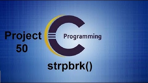 strpbrk() in C - C library function strpbrk() - Project  50