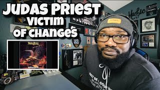 Judas Priest - Victim Of Changes | REACTION