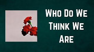 John Legend - Who Do We Think We Are (Lyrics)