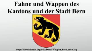 Fahne und Wappen des Kantons und der Stadt Bern