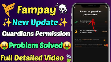 fampay parent or guardian permission problem | fampay account create parent or guardian permission