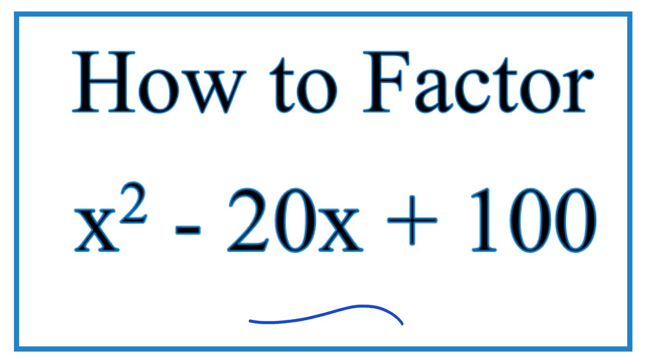 How To Solve X 2 x 100 0 By Factoring Youtube